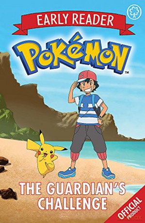 The Guardian's Challenge: Book 2 The Official Pokémon Early Reader - Pokémon [KSIĄŻKA]