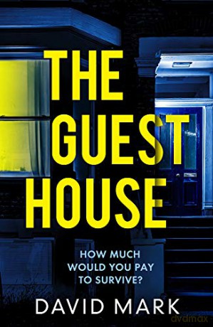 The Guest House - David Mark [KSIĄŻKA]