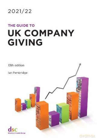 The Guide to UK Company Giving 2021/22 - Ian Pembridge [KSIĄŻKA]