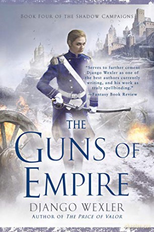 The Guns of Empire: 4 Shadow Campaigns - Django Wexler [KSIĄŻKA]
