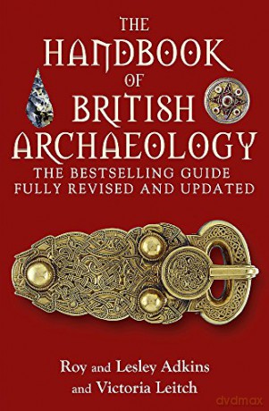 The Handbook of British Archaeology - Roy Adkins [KSIĄŻKA]