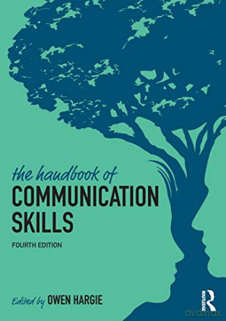 The Handbook of Communication Skills - Owen Hargie [KSIĄŻKA]