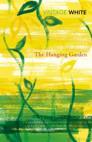 The Hanging Garden - Patrick White [KSIĄŻKA]