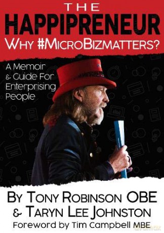 The Happipreneur: Why #MicroBizMatters - Tony Robinson OBE [KSIĄŻKA]