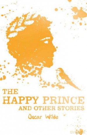 The Happy Prince and Other Stories: 1 Scholastic Classics - Oscar Wilde [KSIĄŻKA]