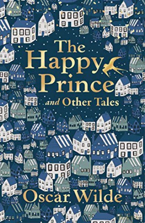 The Happy Prince and Other Tales Liberty Classics - Oscar Wilde [KSIĄŻKA]