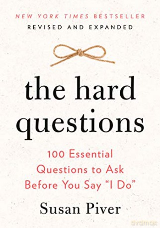 The Hard Questions: 100 Essential Questions to Ask Before You Say I Do - Susan Piver [KSIĄŻKA]