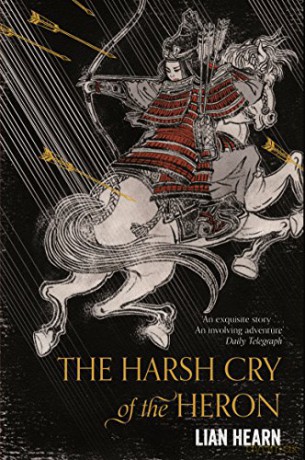 The Harsh Cry of the Heron Tales of the Otori - Lian Hearn [KSIĄŻKA]