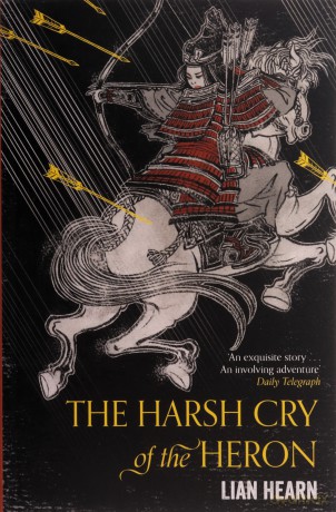 The Harsh Cry of the Heron Tales of the Otori - Lian Hearn [KSIĄŻKA]
