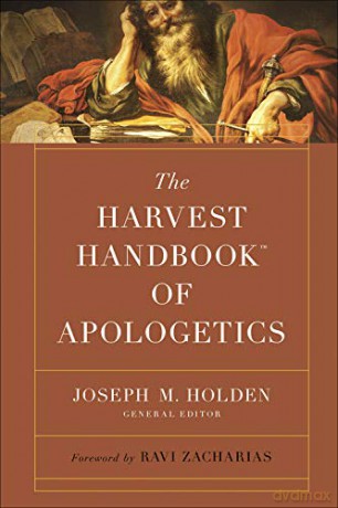 The Harvest Handbooktm of Apologetics - Joseph M Holden [KSIĄŻKA]