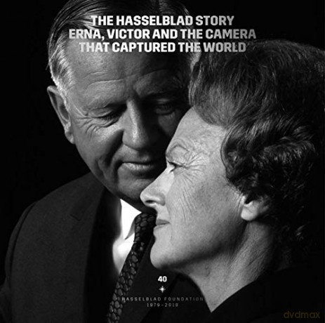 The Hasselblad Story: Erna, Victor and the Camera that Captured the World. Hasselblad Foundation 1979 - 2019 - Henrik Ekblom Ystén [KSIĄŻKA]