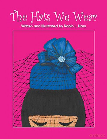 The Hats We Wear - Robin Ham [KSIĄŻKA]