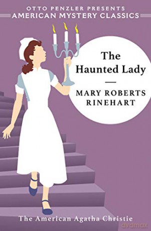 The Haunted Lady American Mystery Classics - Mary Roberts Rinehart [KSIĄŻKA]
