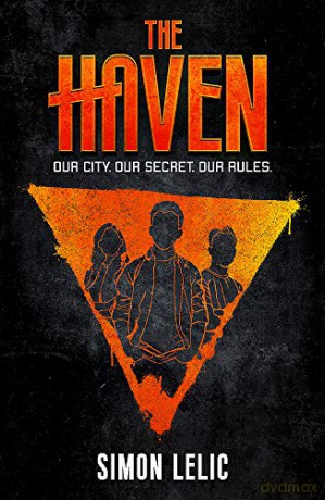 The Haven: Book 1 - Simon Lelic [KSIĄŻKA]