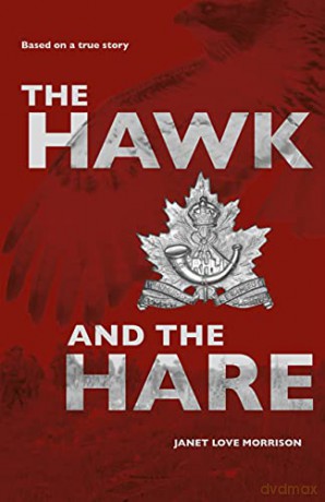 The Hawk and the Hare: Based on a true story - Janet Morrison [KSIĄŻKA]
