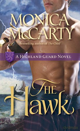 The Hawk Highland Guard Novels: A Highland Guard Novel: 2 - Monica McCarty [KSIĄŻKA]