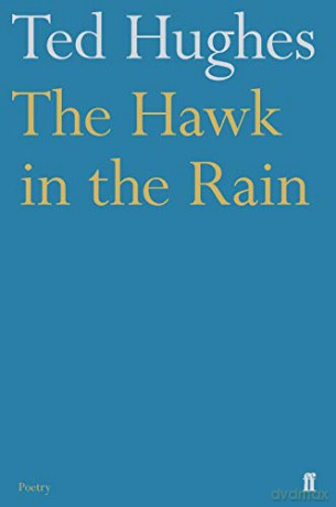 The Hawk in the Rain - Ted Hughes [KSIĄŻKA]