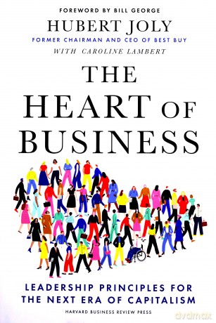 The Heart of Business: Leadership Principles for the Next Era of Capitalism - Hubert Joly [KSIĄŻKA]