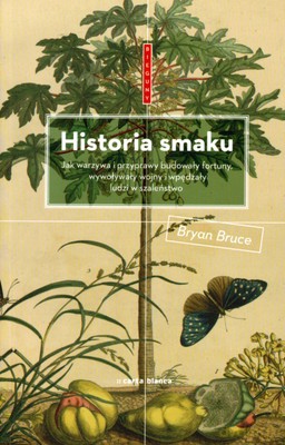 Historia Smaku - Bryan Bruce [KSIĄŻKA]
