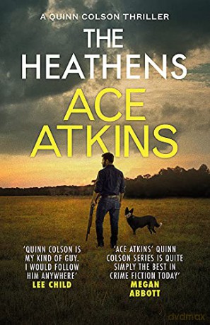 The Heathens Quinn Colson - Ace Atkins [KSIĄŻKA]