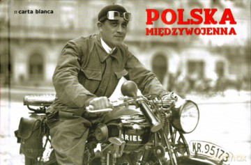 Polska Międzywojenna (twarda) [KSIĄŻKA]