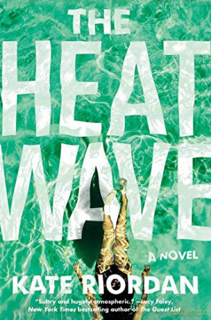 The Heatwave - Kate Riordan [KSIĄŻKA]