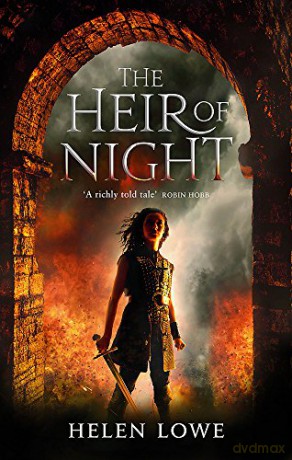 The Heir Of Night: The Wall of Night: Book One: 1 - Helen Lowe [KSIĄŻKA]