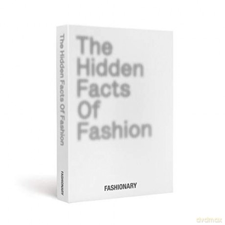 The Hidden Facts of Fashion: Fun Facts about Fashionary - Fashionary [KSIĄŻKA]
