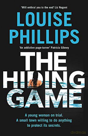 The Hiding Game - Louise Phillips [KSIĄŻKA]