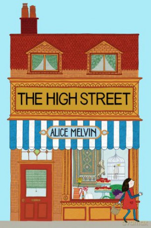The High Street Lift the Flap: 1 - Alice Melvin [KSIĄŻKA]
