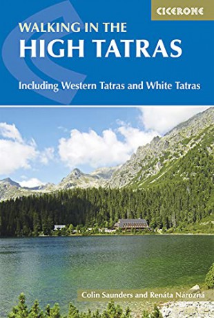 The High Tatras: Slovakia and Poland - Including the Western Tatras and White Tatras International Walking - Renata Narozna [KSIĄŻKA]