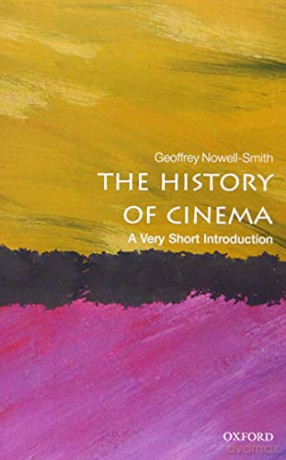 The History of Cinema: A Very Short Introduction Very Short Introductions - Geoffrey Nowell-Smith [KSIĄŻKA]