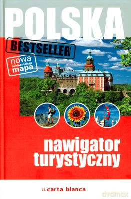 Polska Nawigator Turystyczny Wyd.2010 [KSIĄŻKA]