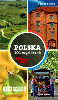 Polska 101 Wycieczek [KSIĄŻKA]