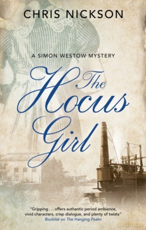 The Hocus Girl: 2 A Simon Westow mystery, 2 - Chris Nickson [KSIĄŻKA]
