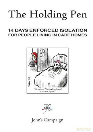 The Holding Pen: 14 Days Enforced Isolation for People Living in Care Home - julia jones [KSIĄŻKA]