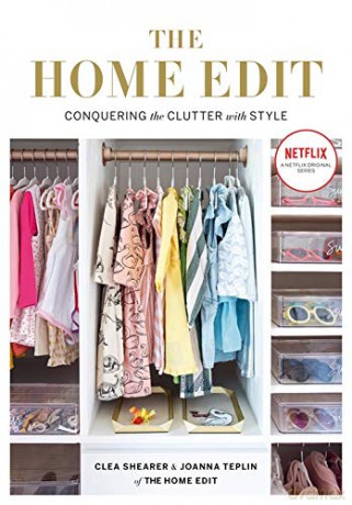 The Home Edit: Conquering the clutter with style: A Netflix Original Series - Clea Shearer [KSIĄŻKA]