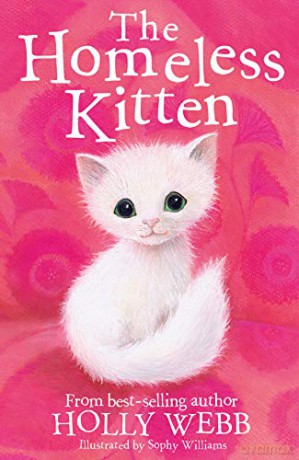 The Homeless Kitten: 36 Holly Webb Animal Stories 36 - Holly Webb [KSIĄŻKA]