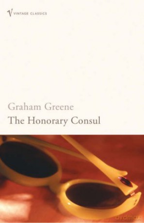 The Honorary Consul - Graham Greene [KSIĄŻKA]