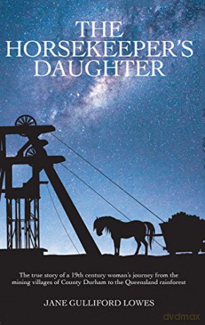 The Horsekeeper's Daughter - Jane Gulliford Lowes [KSIĄŻKA]
