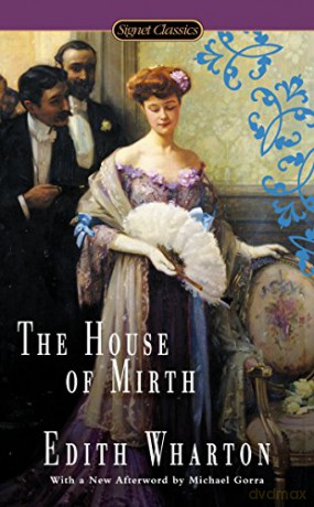 The House of Mirth Signet Classics - Edith Wharton [KSIĄŻKA]
