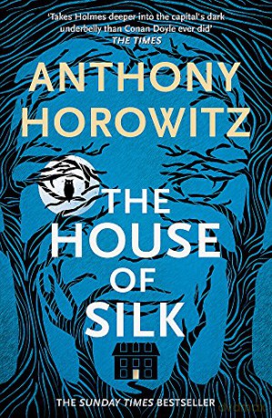 The House of Silk: The Bestselling Sherlock Holmes Novel - Anthony Horowitz [KSIĄŻKA]