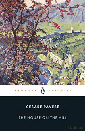 The House on the Hill Penguin Modern Classics - Cesare Pavese [KSIĄŻKA]