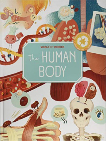 The Human Body World of Wonder [KSIĄŻKA]