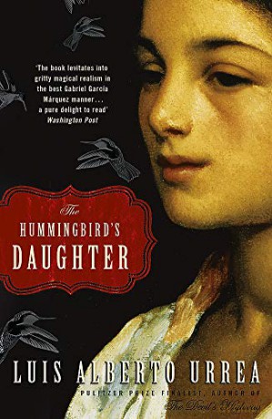 The Hummingbird's Daughter - Luis Alberto Urrea [KSIĄŻKA]
