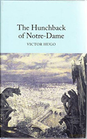 The Hunchback of Notre-Dame: Victor Hugo Macmillan Collector's Library - Victor Hugo [KSIĄŻKA]
