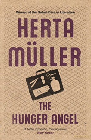 The Hunger Angel - Herta Müller [KSIĄŻKA]