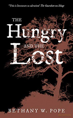 The Hungry and the Lost - Bethany W. Pope [KSIĄŻKA]