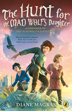 The Hunt for the Mad Wolf's Daughter - Diane Magras [KSIĄŻKA]