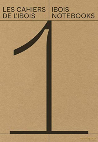 The IBOIS Notebooks-Vol. 1: Notebooks 1 - Yves Weinand [KSIĄŻKA]